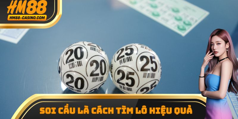 Soi cầu là cách dự đoán lô gan hiệu quả