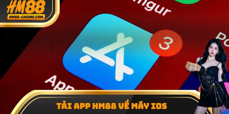Tải app hm88 về máy iOS